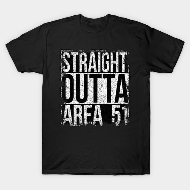 Straight Outta Area 51 in Megatex T-Shirt by Sterling